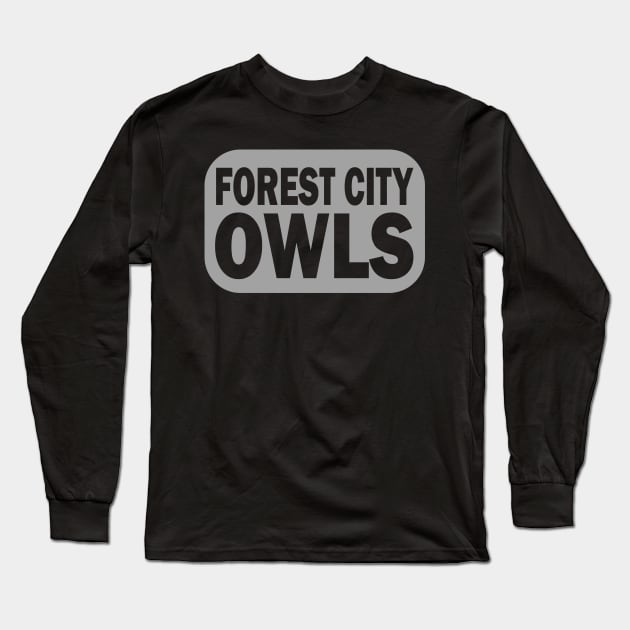 Forest City Owls Long Sleeve T-Shirt by ilrokery